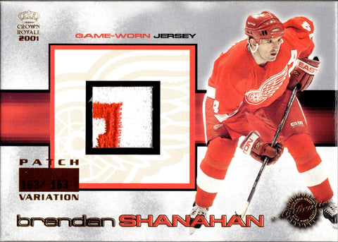 2000-01 Brendan Shanahan Crown Royale PATCH 163/163 RELIC #15 Detroit Red Wings