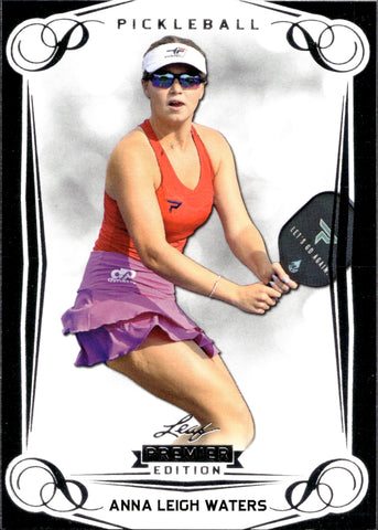 2023 Anna Leigh Waters Leaf Pickleball Premier Edition ROOKIE RC #1