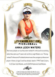 2023 Anna Leigh Waters Leaf Pickleball Premier Edition ROOKIE RC #1