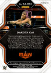 2023 Dakota Kai Panini Prizm WWE HOLO SILVER SUPERSTAR AUTO AUTOGRAPH #SA-DKI Monday Night Raw