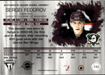 2003-04 Sergei Fedorov Pacific Private Stock Titanium JERSEY 344/875 RELIC #142 Anaheim Mighty Ducks