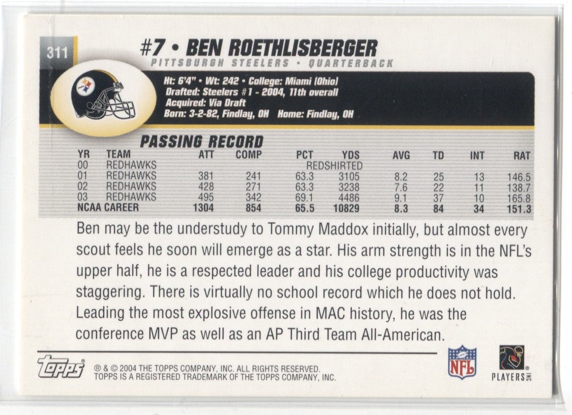 2004 Topps Ben Roethlisberger Pittsburgh Steelers #311 Rookie Card