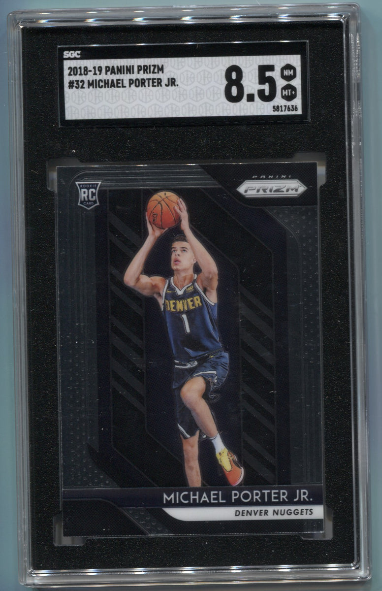 2018-19 Michael Porter Jr. Panini Prizm ROOKIE RC SGC 8.5 #32 Denver N