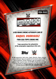 2026 Raquel Rodriguez Autograph Topps Chrome WWE #RBA-RAQ RED BRAND AUTO RAW