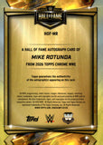 2026 Mike Rotunda Autograph Topps Chrome HALL OF FAME AUTO #HOF-MR WWE LEGENDS