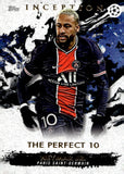 2021 Neymar Jr. Topps Inception Soccer UEFA CHAMPIONS LEAGUE THE PERFECT 10 PARIS ST.GERMAIN