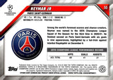 2022 Neymar Jr. Topps UEFA CHAMPIONS LEAGUE Sapphire #50 PARIS ST. GERMAIN