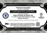 2022 Trevoh Chalobah Autograph Topps Museum Collection Soccer UEFA CHAMPIONS LEAGUE ROOKIE 11/99 #RRA-TC CHELSEA FC AUTO