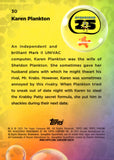 2025 Karen Plankton Topps Chrome Sponge Bob Squarepants 25th Anniversary FLOWER CLOUDFRACTOR 16/75 #30