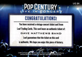 2022 Dave Matthews Band Leaf Pop Century Live in Concert Ticket Stub Relic #LIC-54