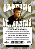 2024 Anthony Michael Hall Leaf Pop Century AUTO AUTOGRAPH GROWING UP GRAPHS 5/10 #GUG-AMH WEIRD SCIENCE