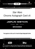 2024 Joplin Sibtain as Brasso Topps Star Wars Chrome Auto Autograph 8/25 #AU-B ORANGE REFRACTOR