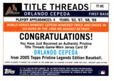 2005 Orlando Cepeda Relic Topps Pristine #TT-OC TITLE THREADS RELIC CARDINALS