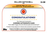 2022 Dillon Mitchell Auto Autograph Topps Chrome McDonald's All American Basketball Refractor #CA-DM TEXAS 2