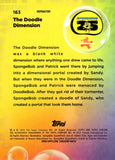 2025 The Doodle Dimension Topps Chrome SpongeBob SquarePants 25th Anniversary Refractor #163