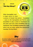 2025 Me Hoy Minoy Topps Chrome SpongeBob SquarePants 25th Anniversary Refractor #75