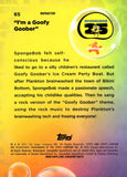 2025 I'm a Goofy Goober Topps Chrome SpongeBob SquarePants 25th Anniversary Refractor #65