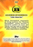 2025 MOCKING SPONGEBOB Little Yellow Box Topps Chrome SpongeBob SquarePants 25th Anniversary Masterful Memes MM-5 2