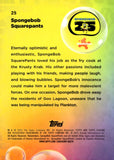 2025 SpongeBob SquarePants Topps Chrome SpongeBob SquarePants 25th Anniversary #25 8
