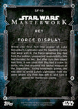 2016 Rey Topps Star Wars Masterwork Show of Force Rainbow Foil 191/299 #SF-10