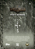 2025 Stacy Keibler Topps Chrome x Cactus Jack Wrestlemania #38 Legends