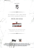 2025 Pete Dunne Topps Royalty WWE Imperial Ink Auto Autograph 61/99 #IMP-PDU Monday Night Raw