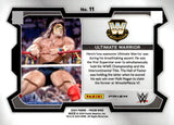 2024 Ultimate Warrior Panini Prizm WWE Wrestlemania Prizm 34/40 #11 WWE Legends