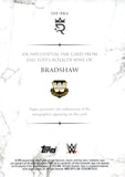 2025 Bradshaw Topps Royalty WWE Auto Autograph Influential Ink 89/99 #INF-BRA Legends