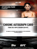 2025 Hyunsung Park Topps Stadium Club Chrome UFC Auto Autograph Rookie #CAS-HSP