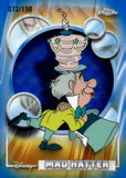 2026 Mad Hatter Topps Chrome Disney Blue Wave Refractor 073/150 #76 Alice in Wonderland
