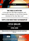 2025 Kyle Soller as Syril Karn Auto Autograph Smugglers Outpost Star Wars Topps Finest Green Refractor 56/99 #FA-KS