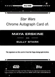 2024 Maya Erskine as Sully Stark Auto Autograph Topps Chrome Star Wars #AU-ME