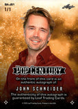 2025 John Schneider Leaf Pop Century AUTO AUTOGRAPH 1/1 Red Scopes #BA-JS1