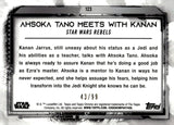2021 Ahsoka Tano Meets With Kanan Topps Chrome Star Wars Legacy Blue Refractor 43/99 #123