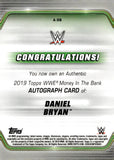 2019 Daniel Bryan Auto Autograph Topps WWE Money in the Bank 018/199 #A-DB Friday Night Smackdown