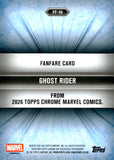 2026 Ghost Rider Topps Chrome Marvel Fan Fare #FF-16