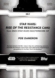 2024 Poe Dameron Topps Star Wars Masterwork Relic Rise of The Resistance #RR-P