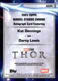 2025 Kat Dennings as Darcy Lewis Auto Autograph Topps Chrome Marvel Refractor #AA-KD Thor 2