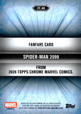 2026 Spider-Man 2099 Topps Chrome Marvel Comics Fan Fare Refractor #FF-40