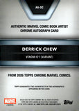 2026 Derrick Chew Auto Autograph Topps Chrome Marvel Comics Authentic Marvel Comic Book Artist Chrome Autograph #AA-DC