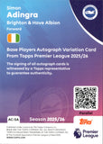 2025-26 Simon Adingra Autograph Topps Premier League #AC-SA 127/150 BLUE FOIL AUTO BRIGHTON 7 HOVE ALBION