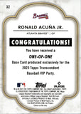 2023 Ronald Acuna Jr. Topps Transcendent VIP PARTY 1/1 ONE OF ONE #32 Atlanta Braves