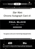 2024 Paul Blake as Greedo Topps Chrome KAMINO AQUA REFRACTOR AUTO 104/199 #AU-G