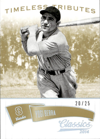 2014 Yogi Berra Panini Classics GOLD TIMELESS TRIBUTES 20/25 #149 New York Yankees HOF