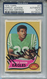 1970 Harold Jackson Topps PSA/DNA AUTHENTIC ROOKIE AUTO AUTOGRAPH RC #72 Philadelphia Eagles 8392