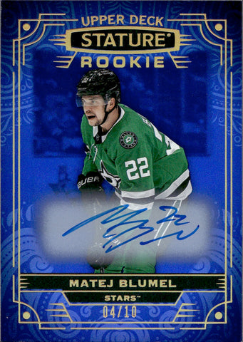 2022-23 Matej Blumel Upper Deck Stature ROOKIE AUTO BLUE 04/10 AUTOGRAPH RC #113 Dallas Stars