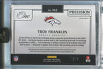2024 Troy Franklin Panini One PRECISION ROOKIE JUMBO PATCH AUTO 95/99 AUTOGRAPH RELIC #312 Denver Broncos