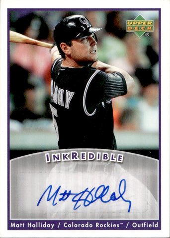 2006 Matt Holliday Upper Deck INKREDIBLE AUTO AUTOGRAPH #I-MH Colorado Rockies