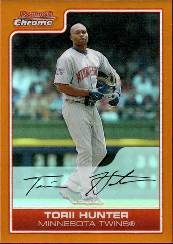 2006 Torii Hunter Bowman Chrome ORANGE REFRACTOR 23/25 #118 Minnesota Twins