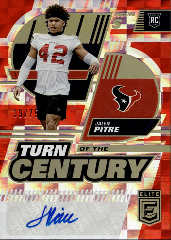 2022 Jalen Pitre Panini Donruss Elite TURN OF THE CENTURY RED ROOKIE AUTO 39/75 Houston Texans TC-47